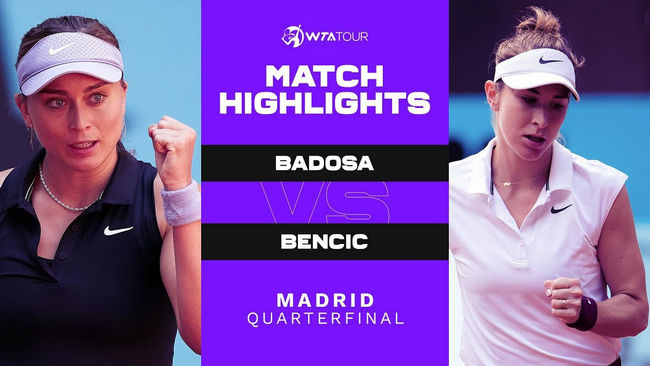 Обзор матча Паула Бадоса - Белинда Бенчич в Мадриде (ВИДЕО)